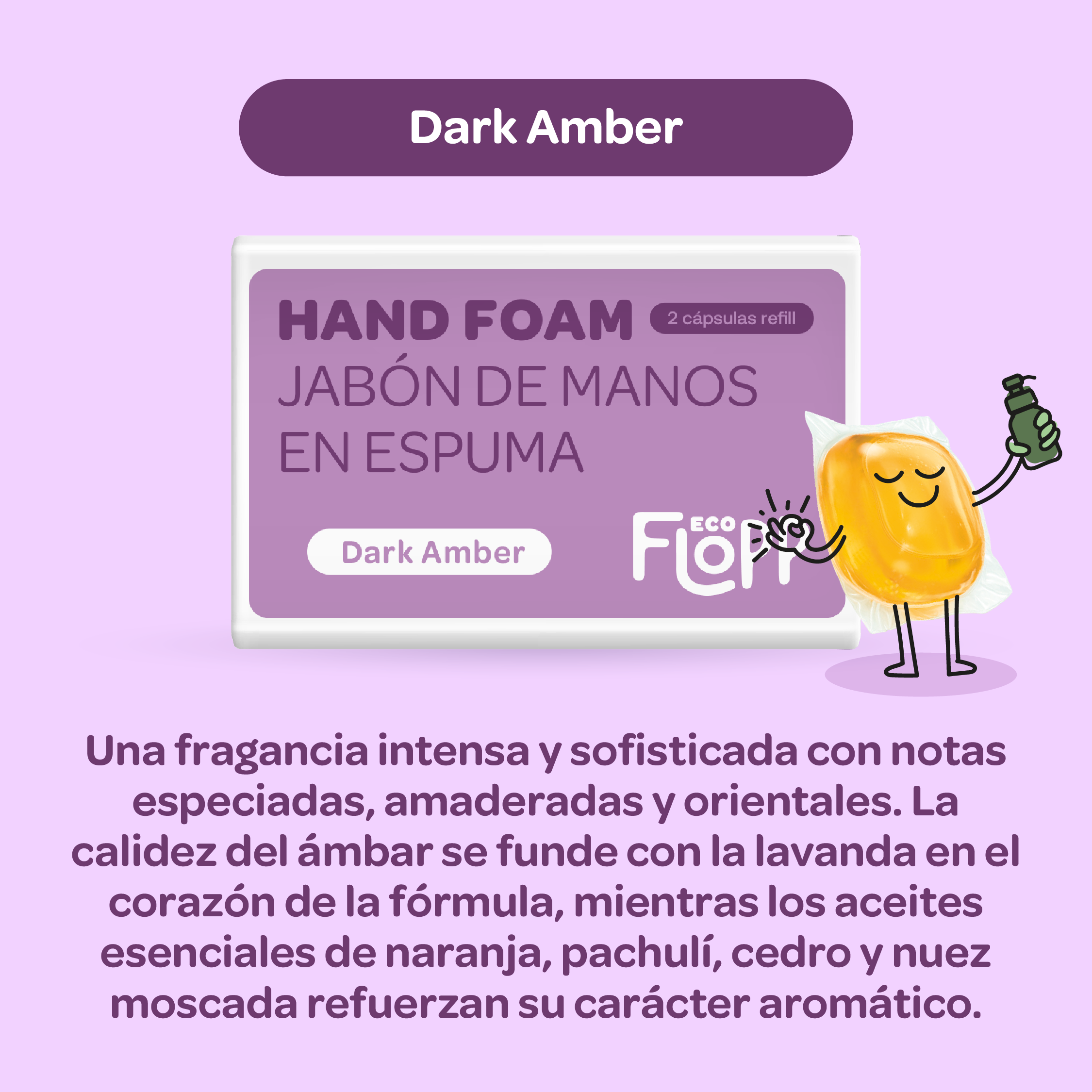 FLOPP jabon manos botella + dos capsulas dark amber
